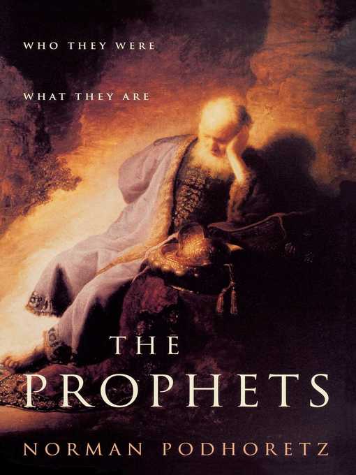 Title details for The Prophets by Norman Podhoretz - Available